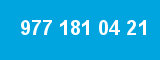 977 181 04 21